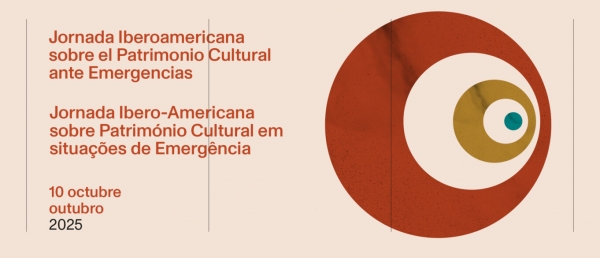Jornada Iberoamericana de Patrimonio Cultural ante Emergencias