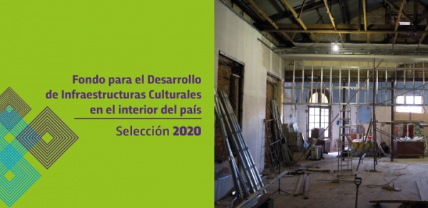 Resultados del Fondo para el Desarrollo de Infraestructuras Culturales en el interior del pa&iacute;s