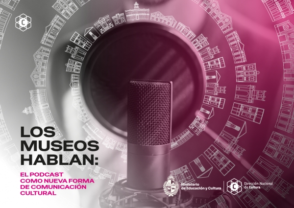 Los museos hablan: el podcast como nueva forma de comunicaci&oacute;n cultural