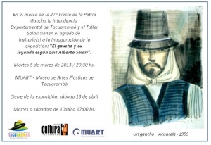 Inaugura en el MUART de Tacuaremb&oacute; 'El gaucho y su leyenda seg&uacute;n Luis A. Solari'