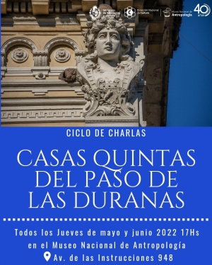 Ciclo de charlas: Casas Quinta del Paso de las Duranas