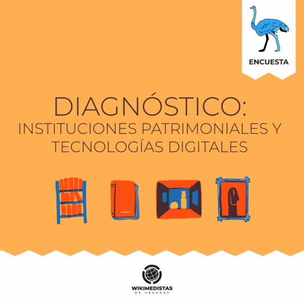 Diagn&oacute;stico sobre Instituciones Patrimoniales y Tecnolog&iacute;as Digitales
