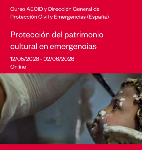 Convocatoria abierta al curso: Protecci&oacute;n del patrimonio cultural en emergencias