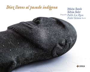 Diez llaves al pasado indígena