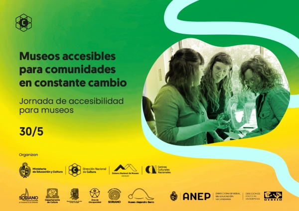 Jornada: Museos accesibles para comunidades en constante cambio