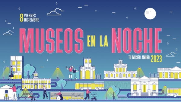 Inscripciones abiertas para integrar la programaci&oacute;n de Museos en la Noche 2023