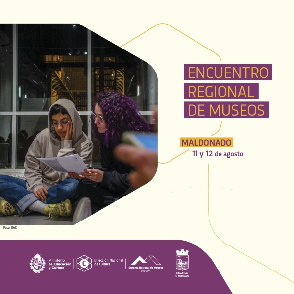 Se realizar&aacute; el primer Encuentro Regional de Museos en Maldonado