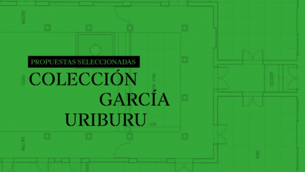 Propuestas seleccionadas para la programaci&oacute;n del Museo Colecci&oacute;n Garc&iacute;a Uriburu